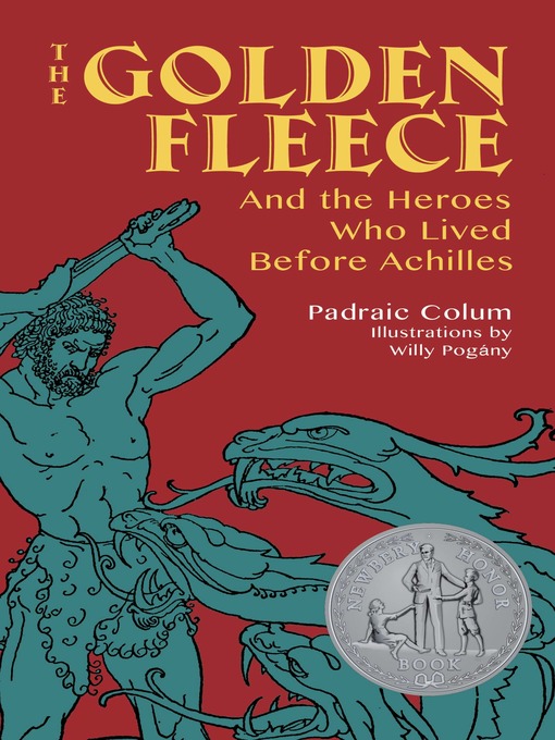 Title details for The Golden Fleece by Padraic Colum - Available